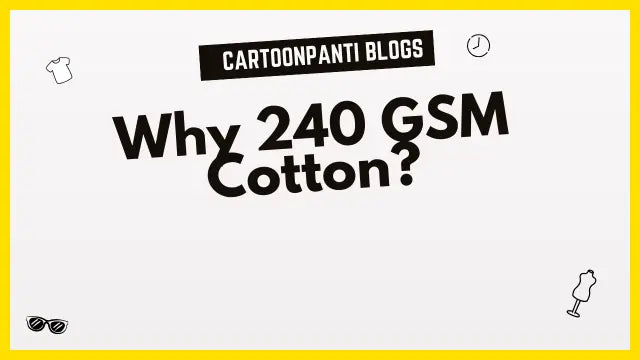 Why 240 GSM Cotton Is Perfect for Oversized T-Shirts